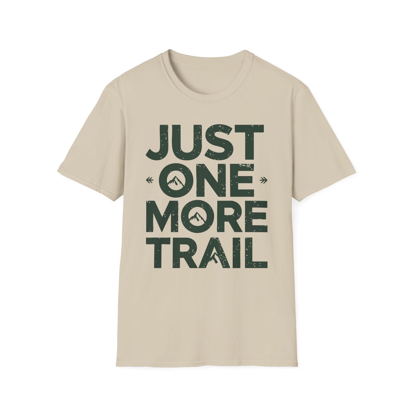 'Just One More Trail' T-Shirt