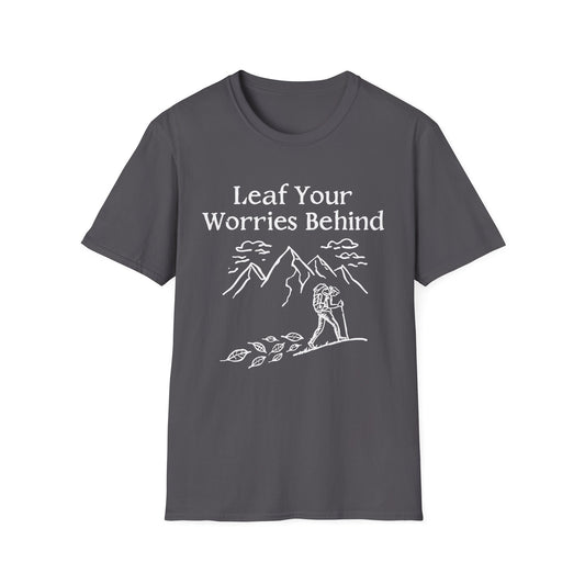'Leaf your worries behind' Camping T-Shirt