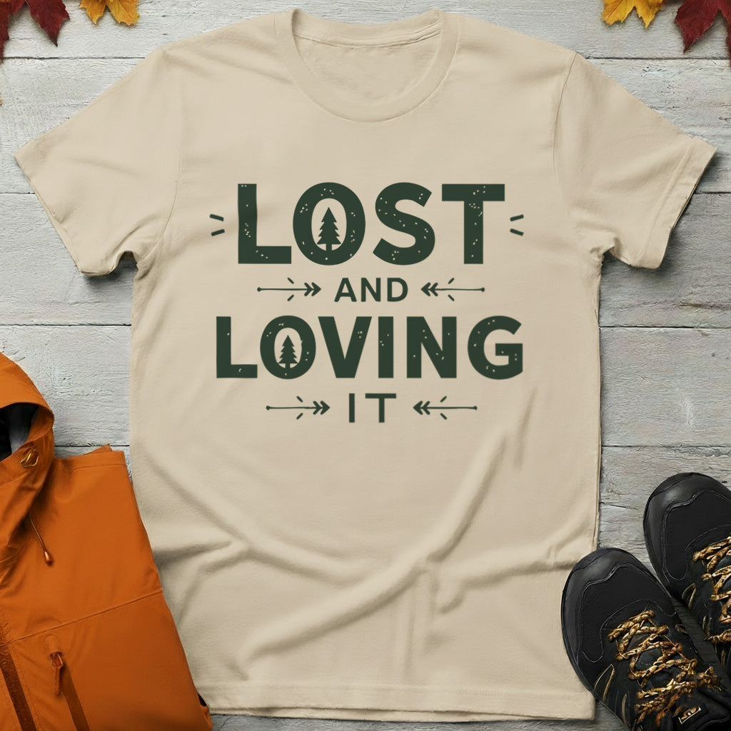 'Lost and Loving It' T-Shirt