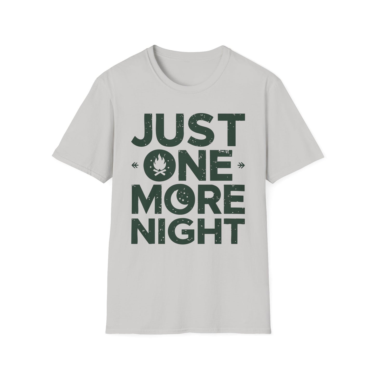 Just One More Night T-Shirt – Camping & Outdoor Graphic Tee