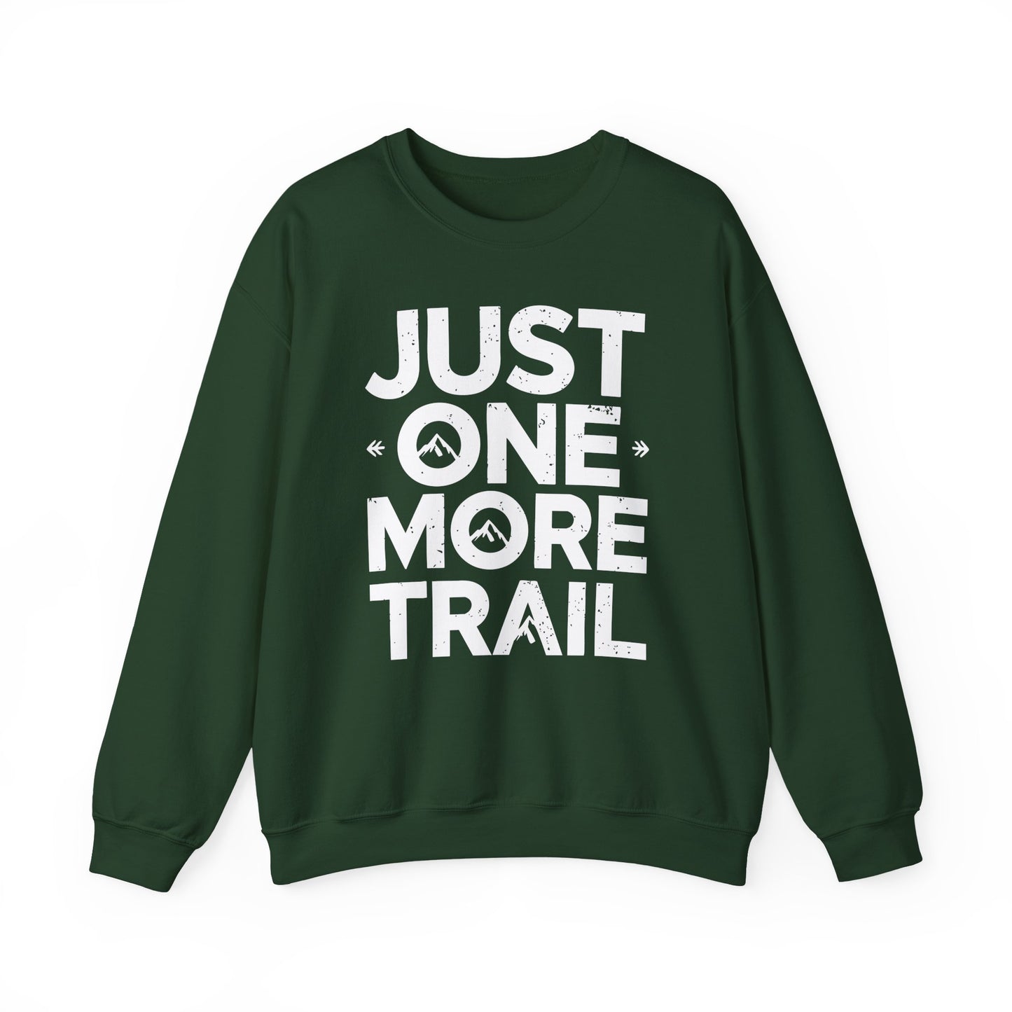 Just One More Trail Crewneck – Unisex Hiking Sweatshirt