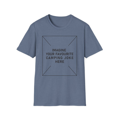 'Imagine Your Favourite Camping Joke Here' T-Shirt