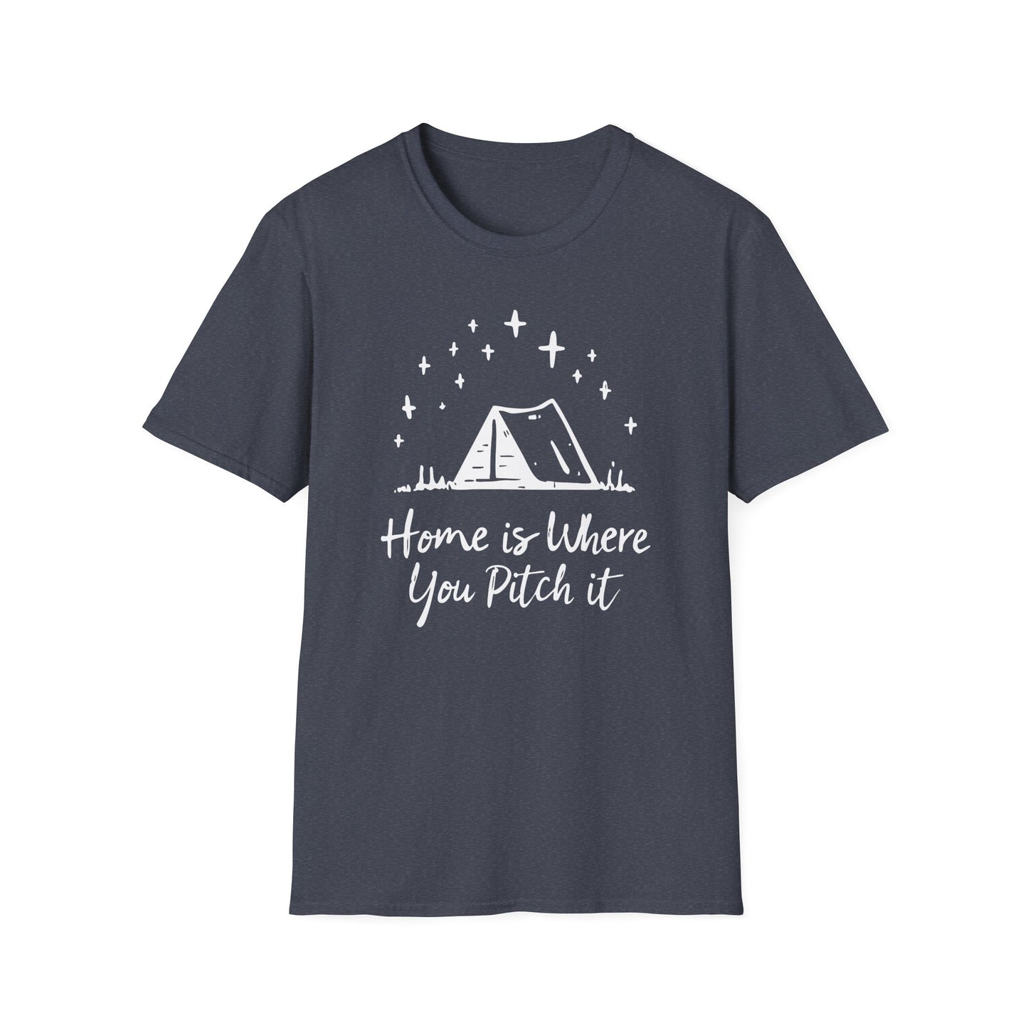 'Home Is Where You Pitch It' T-Shirt