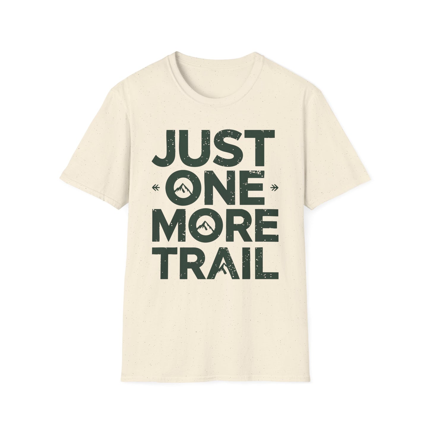 'Just One More Trail' T-Shirt