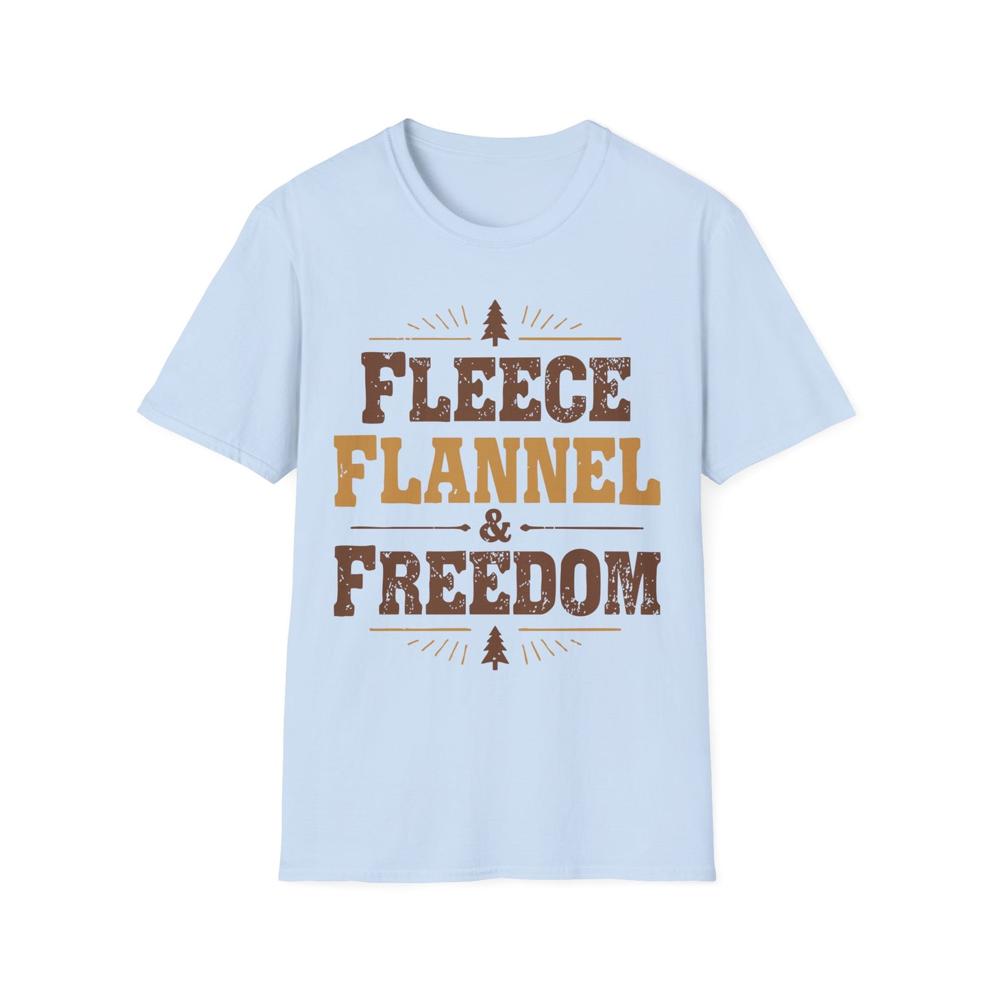 'Fleece Flannel and Freedom' T-Shirt