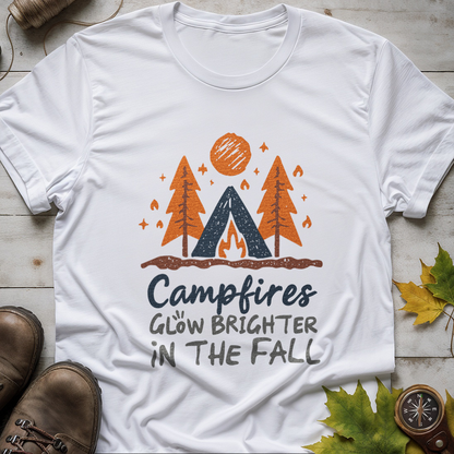 'Campfire glow brighter in the fall' Camping T-Shirt