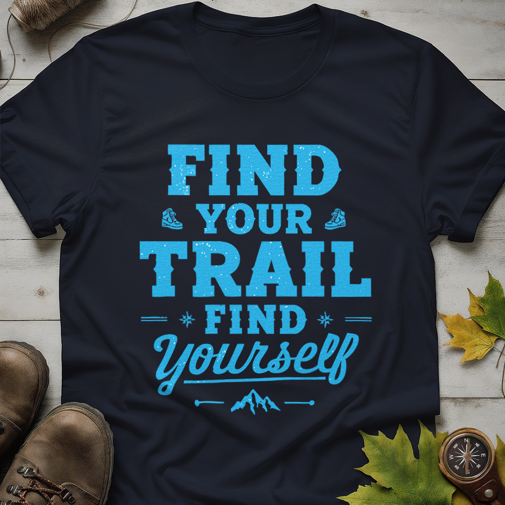 'Find Your Trail Find Yourself' T-Shirt
