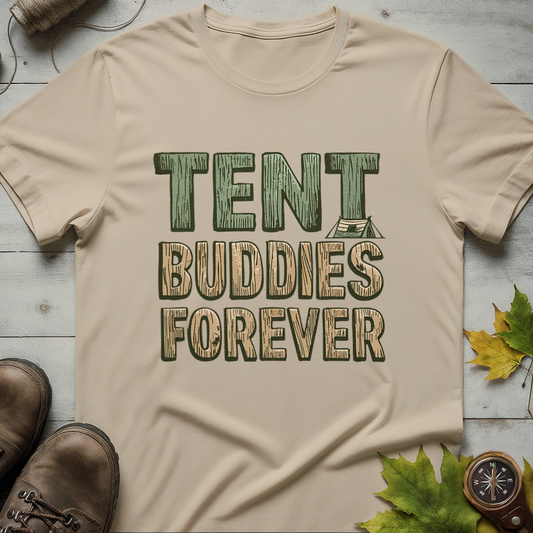 'Tent Buddies Forever' T-Shirt