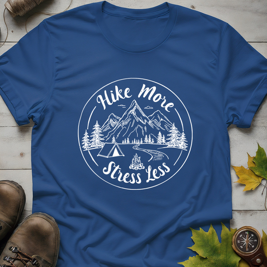 'Hike More Stress Less' T-Shirt