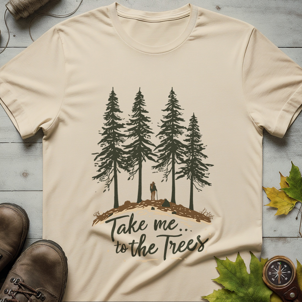 'Take Me to the Trees' T-Shirt