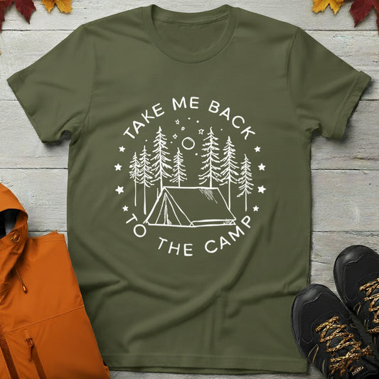 'Take me back to the camp' Camping T-Shirt