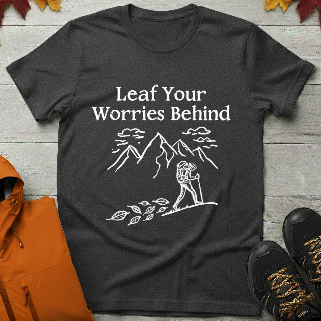 'Leaf your worries behind' Camping T-Shirt