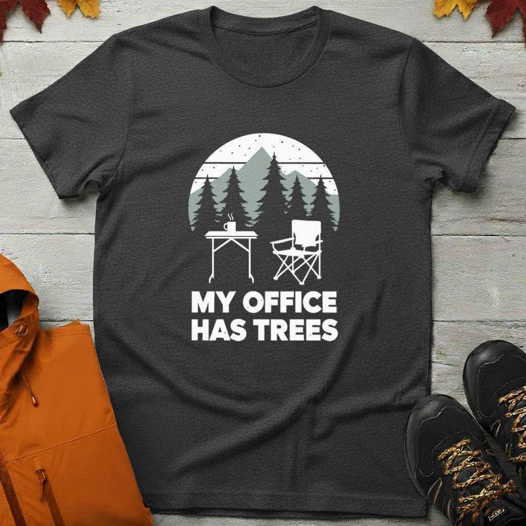'My Office Has Trees' T-Shirt