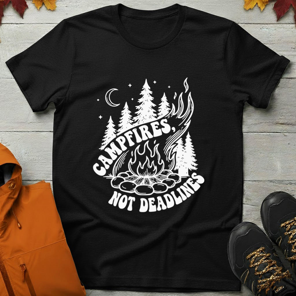 'Campfires, Not Deadlines' T-Shirt