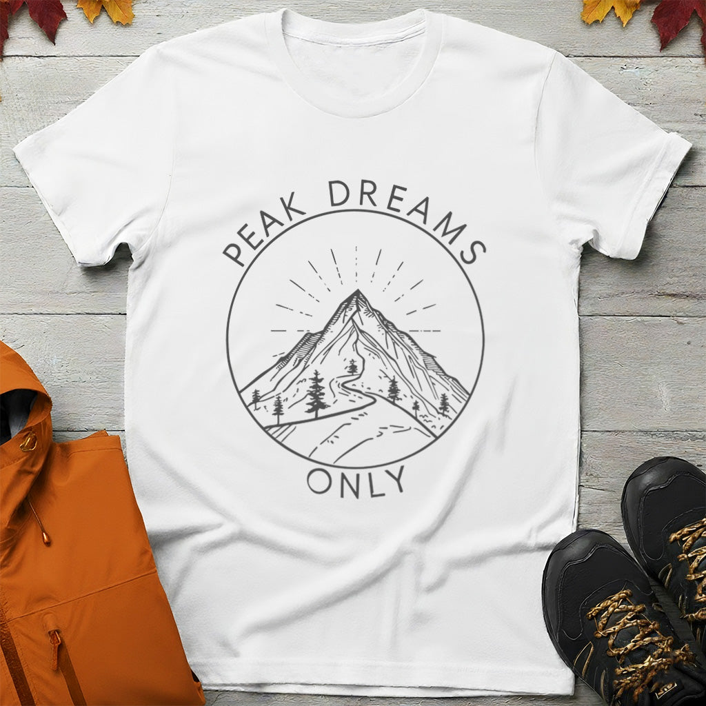 'Peak Dreams Only' T-Shirt