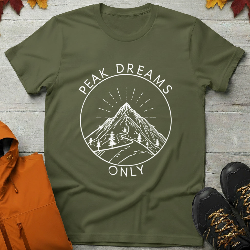 'Peak Dreams Only' T-Shirt