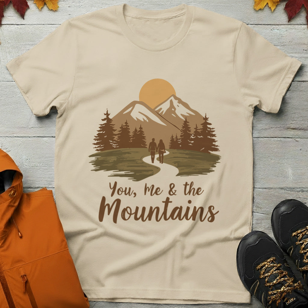 'You Me and the Mountains' T-Shirt