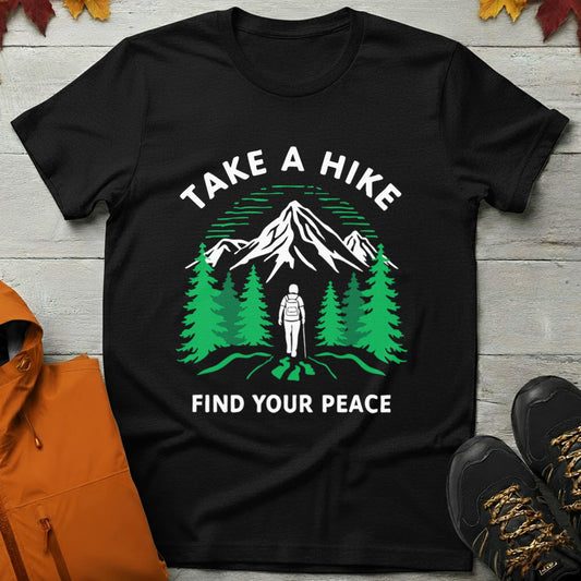 'Take a Hike Find Your Peace' T-Shirt