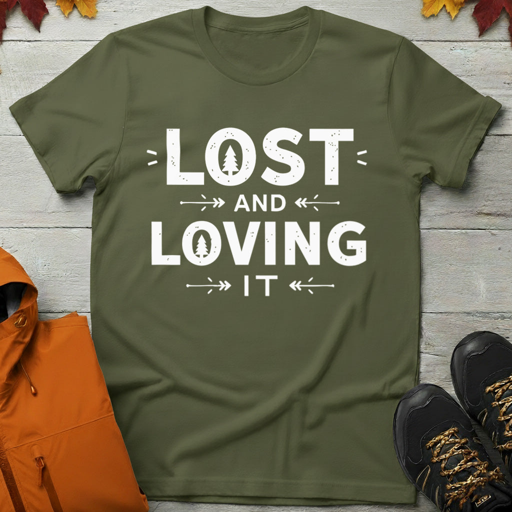 'Lost and Loving It' T-Shirt