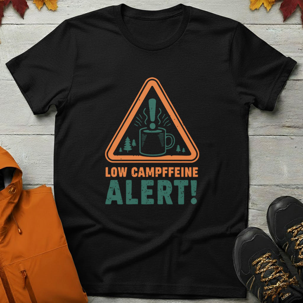 'Low Campffeine Alert' T-Shirt