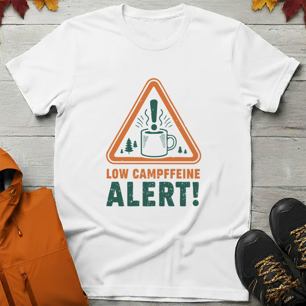 'Low Campffeine Alert' T-Shirt