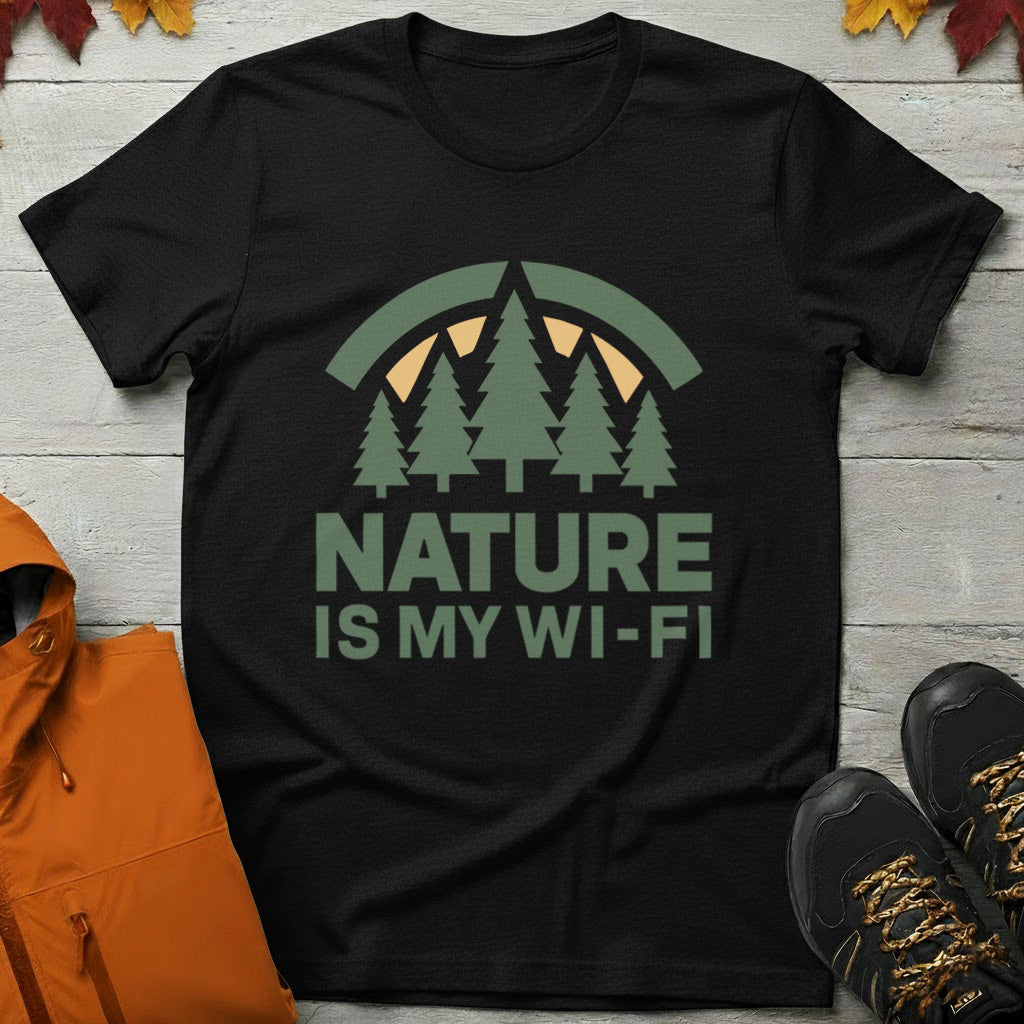 'Nature Is My Wi-Fi' T-Shirt