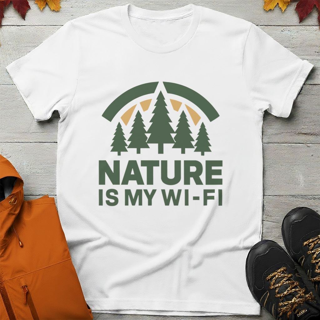 'Nature Is My Wi-Fi' T-Shirt