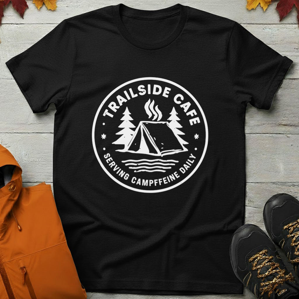 'Trailside Café – Serving Campffeine Daily' T-Shirt