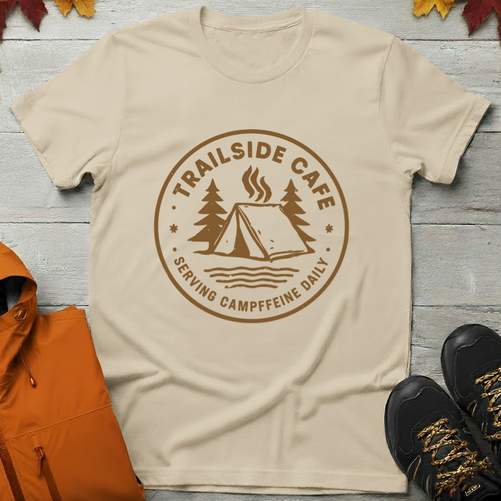 'Trailside Café – Serving Campffeine Daily' T-Shirt