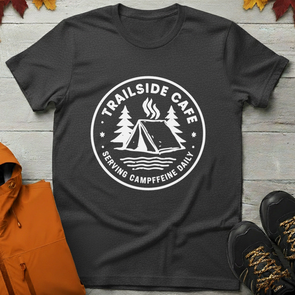 'Trailside Café – Serving Campffeine Daily' T-Shirt
