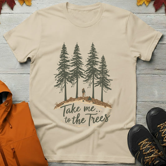 'Take Me to the Trees' T-Shirt