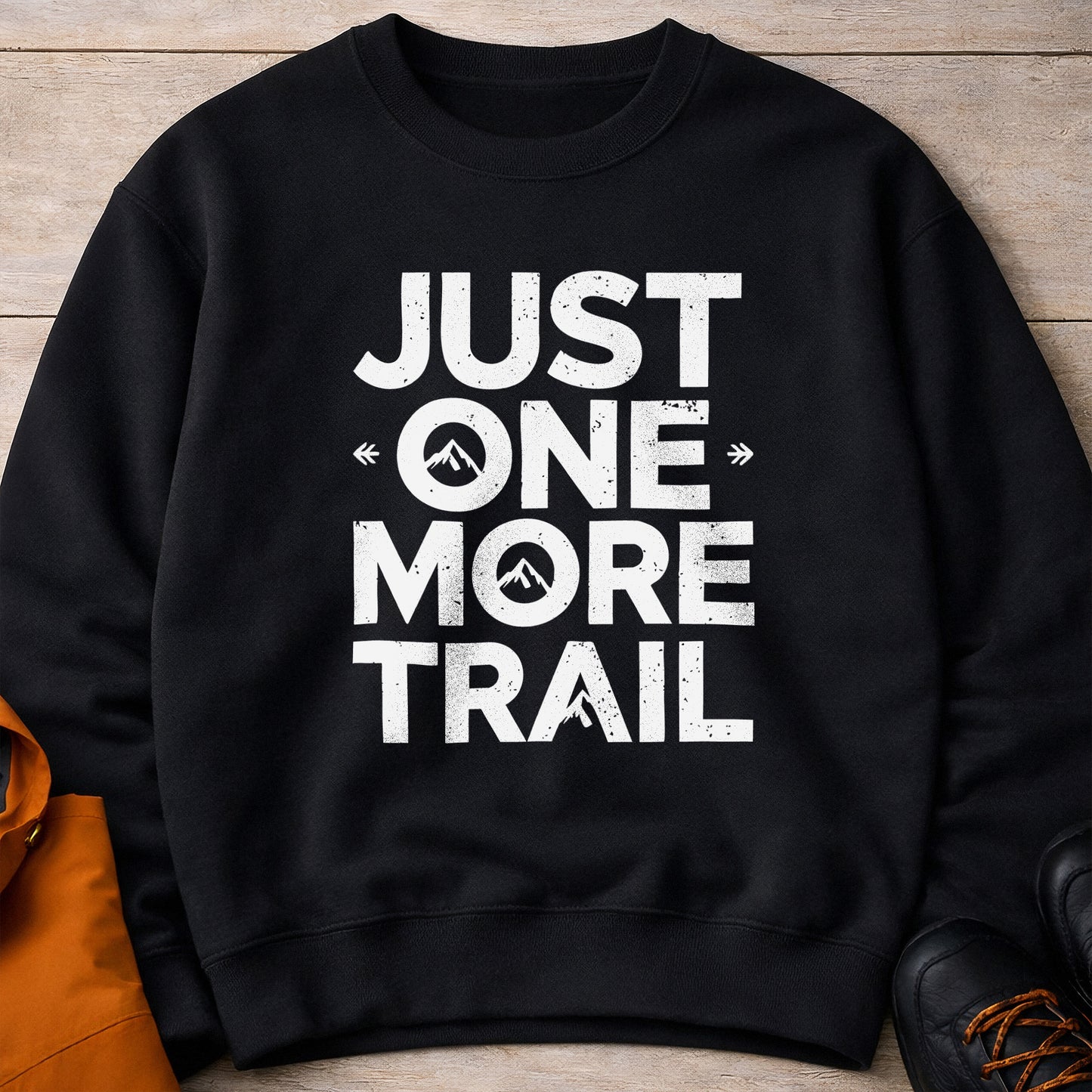 Just One More Trail Crewneck – Unisex Hiking Sweatshirt