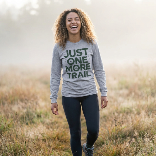 Just One More Trail Long Sleeve Shirt - Unisex Hiking Tee