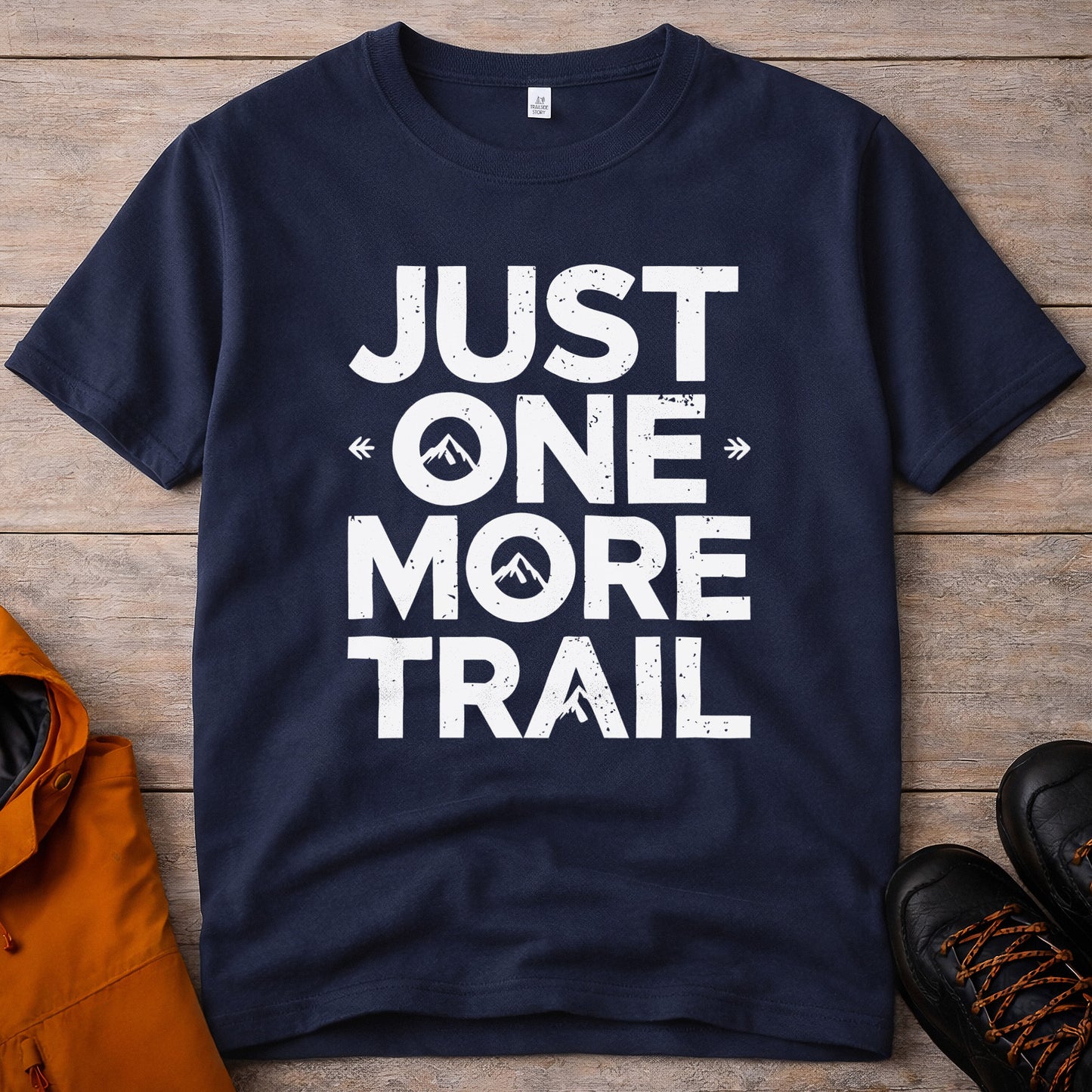 'Just One More Trail' T-Shirt