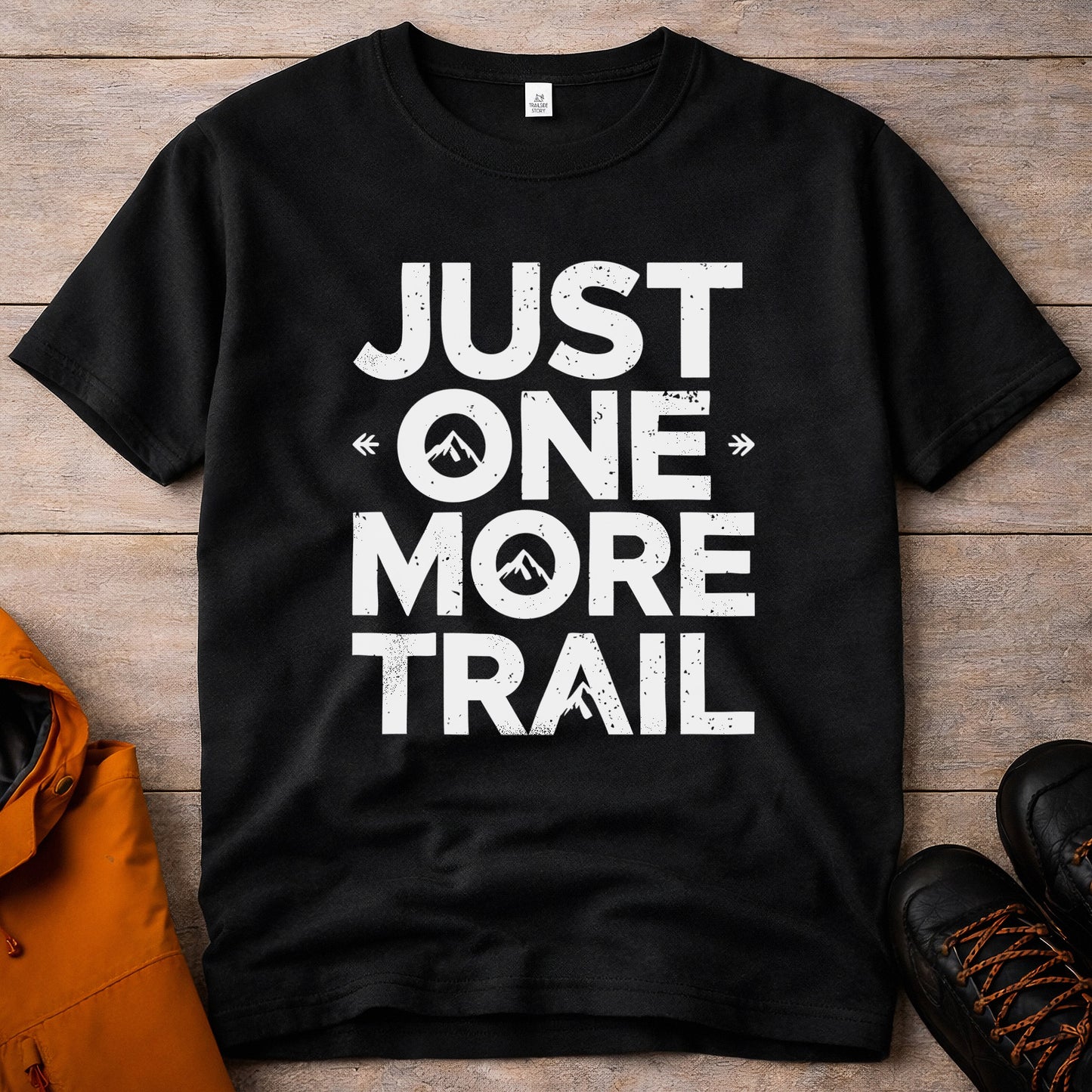 'Just One More Trail' T-Shirt