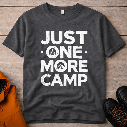 Just One More Camp T-Shirt – Camping & Outdoor Graphic Tee