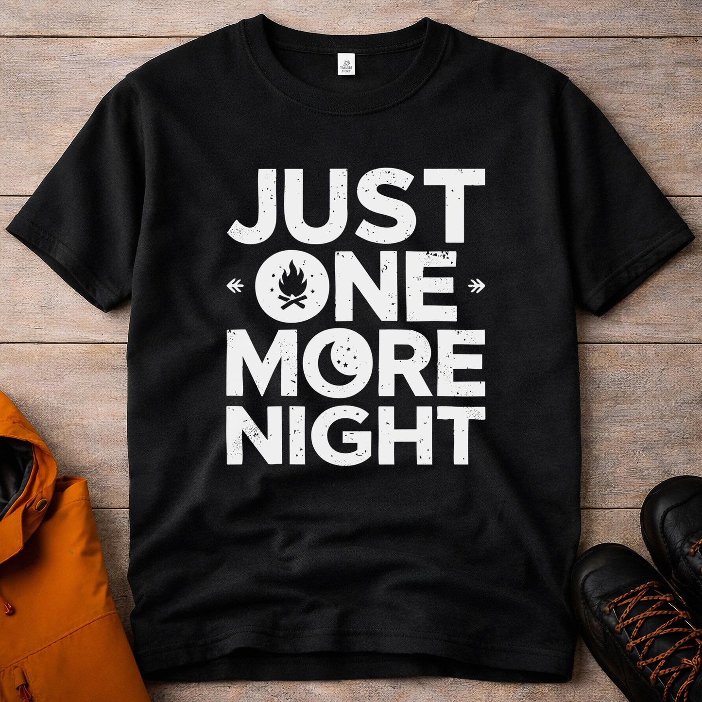 Just One More Night T-Shirt – Camping & Outdoor Graphic Tee