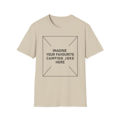 'Imagine Your Favourite Camping Joke Here' T-Shirt