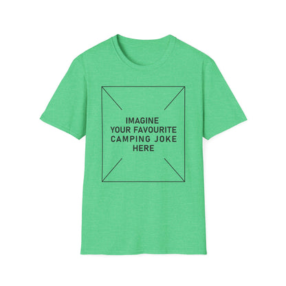 'Imagine Your Favourite Camping Joke Here' T-Shirt