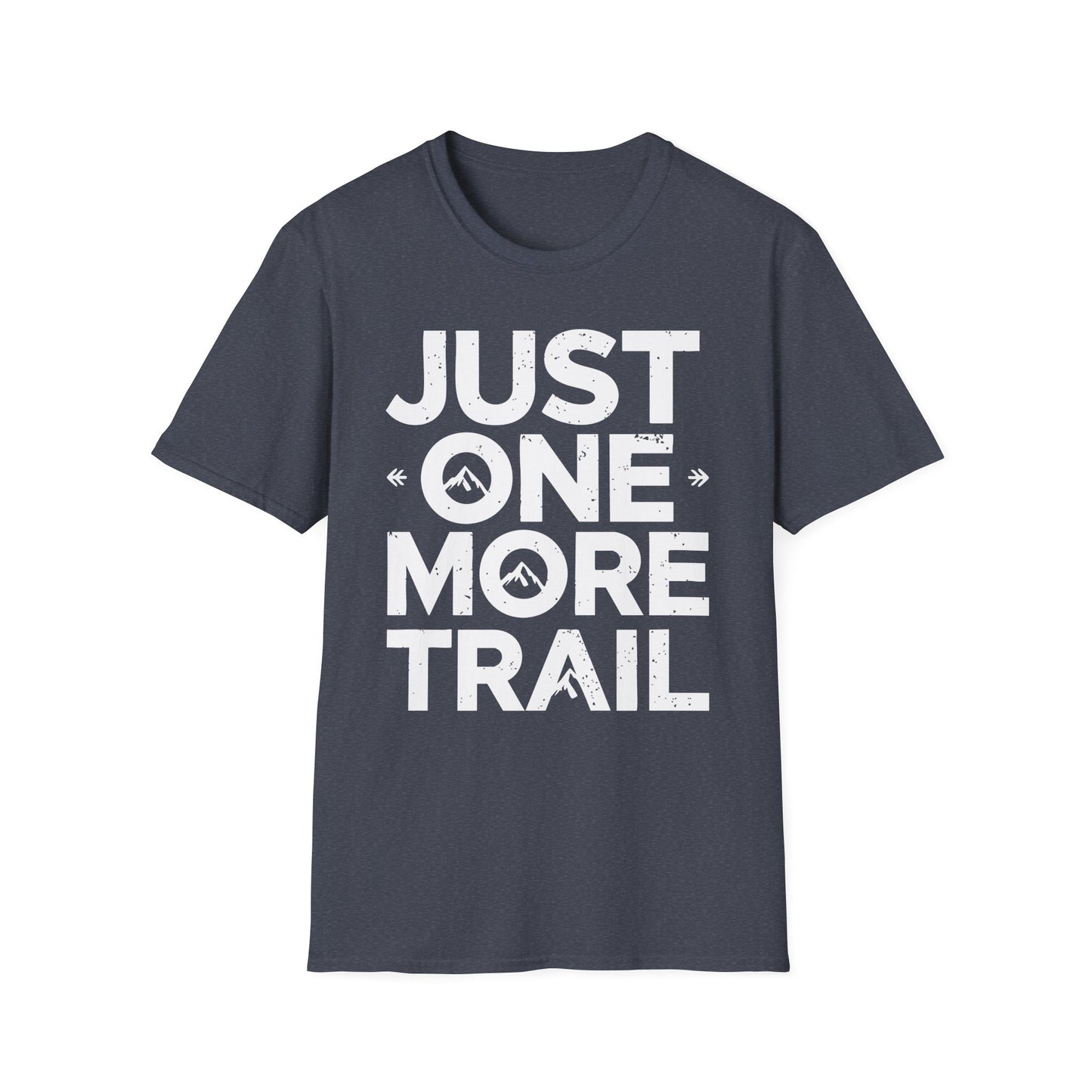 'Just One More Trail' T-Shirt