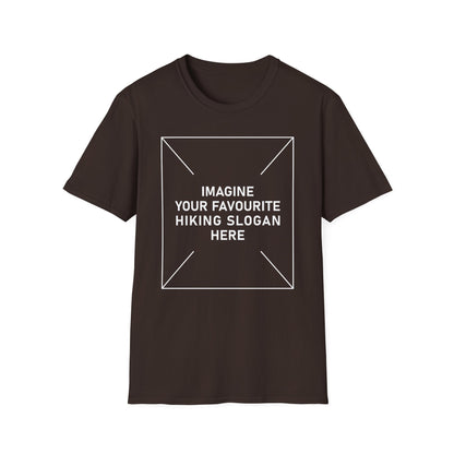 'Imagine Your Favourite Hiking Slogan Here' T-Shirt
