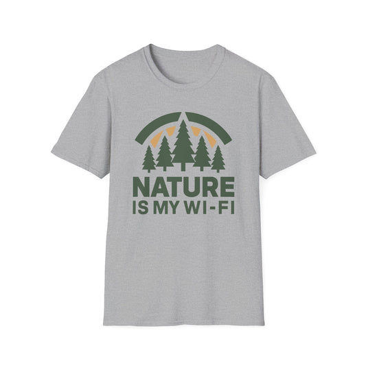 'Nature Is My Wi-Fi' T-Shirt