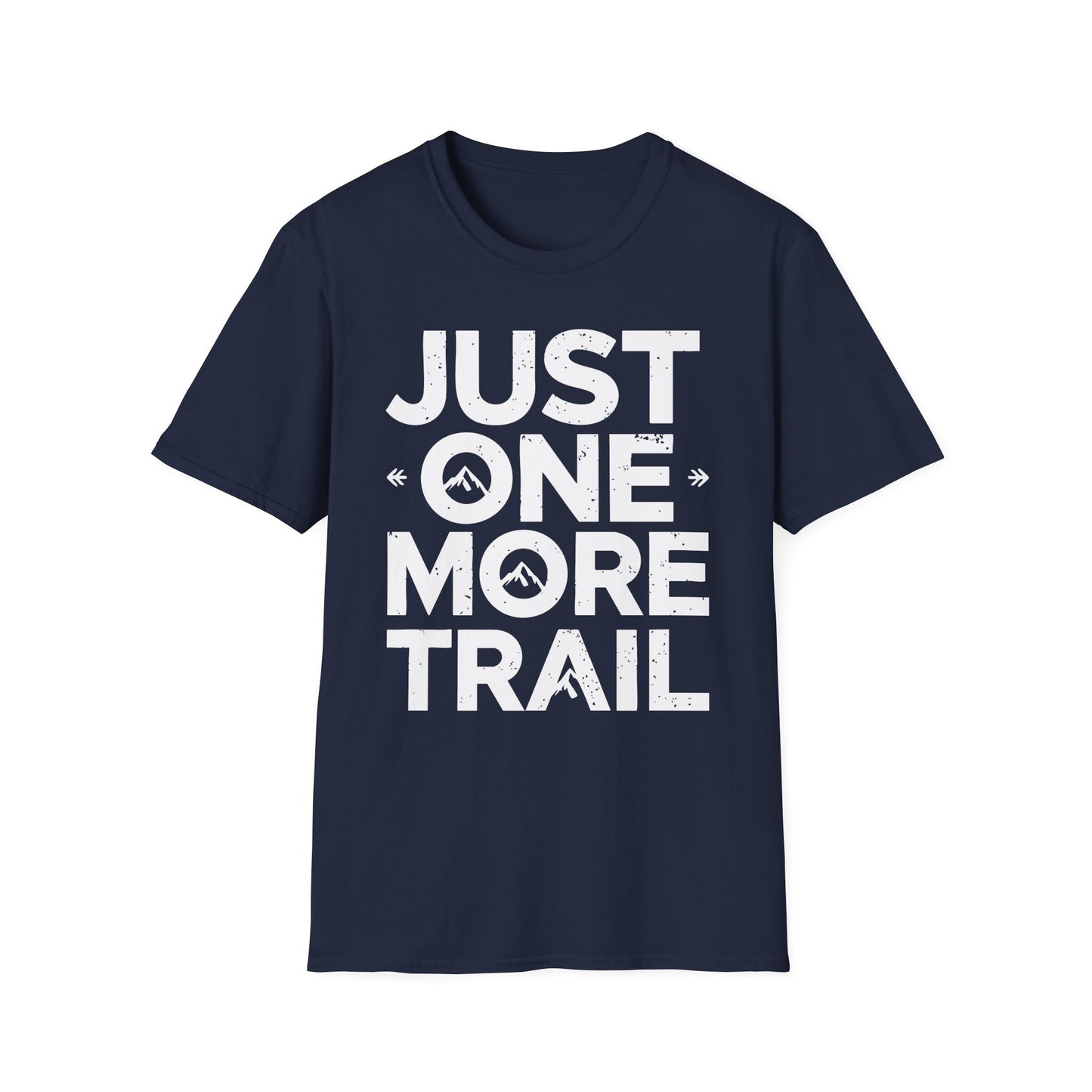 'Just One More Trail' T-Shirt