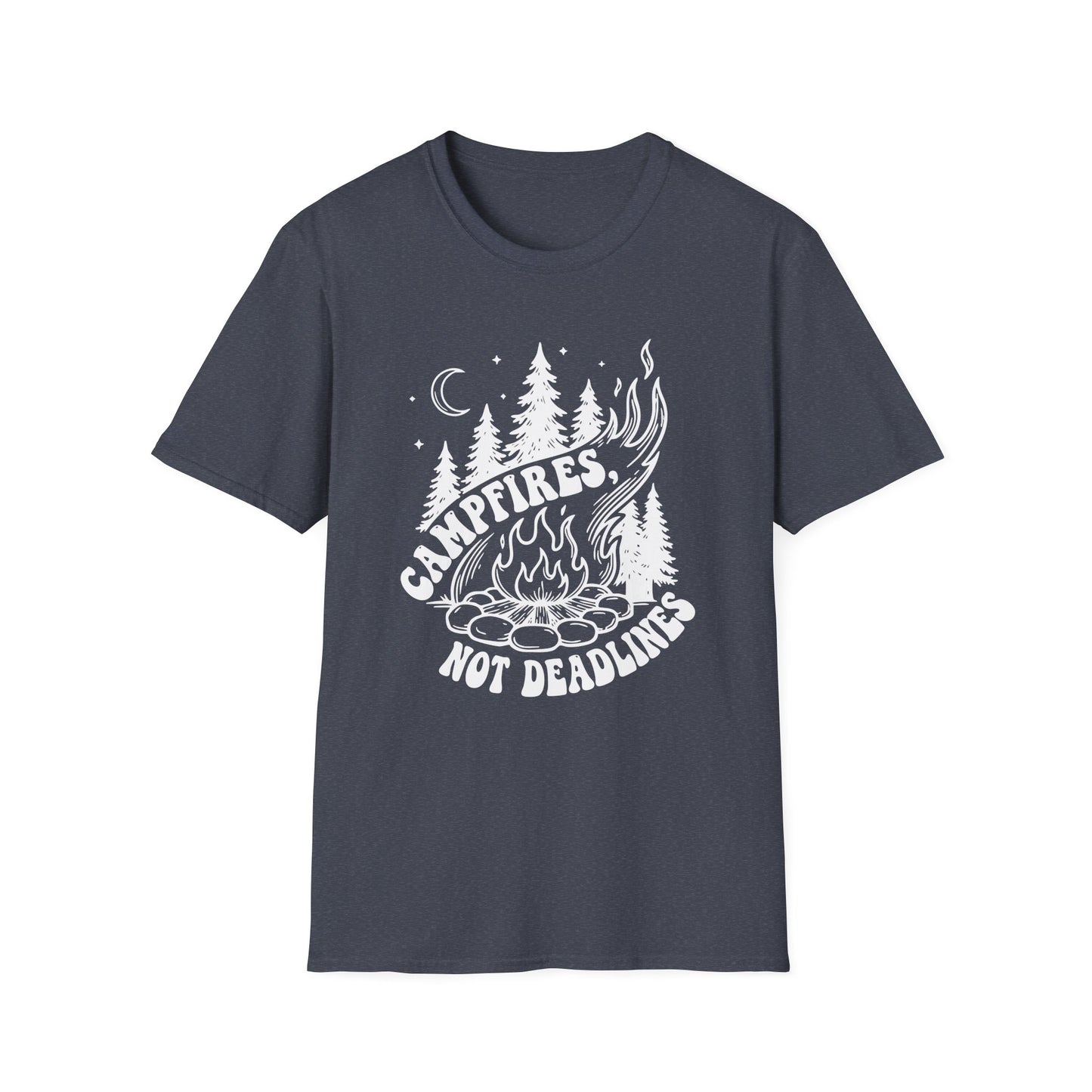 'Campfires, Not Deadlines' T-Shirt