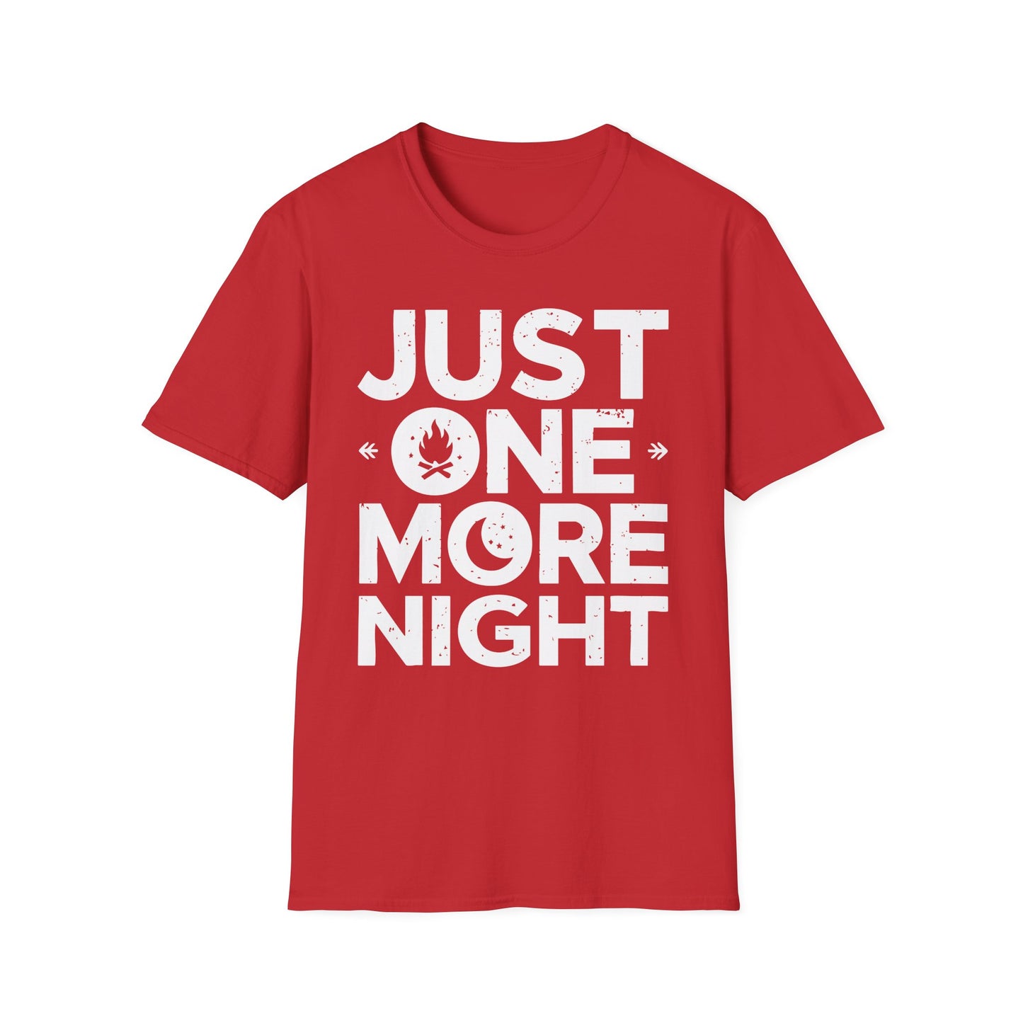 Just One More Night T-Shirt – Camping & Outdoor Graphic Tee