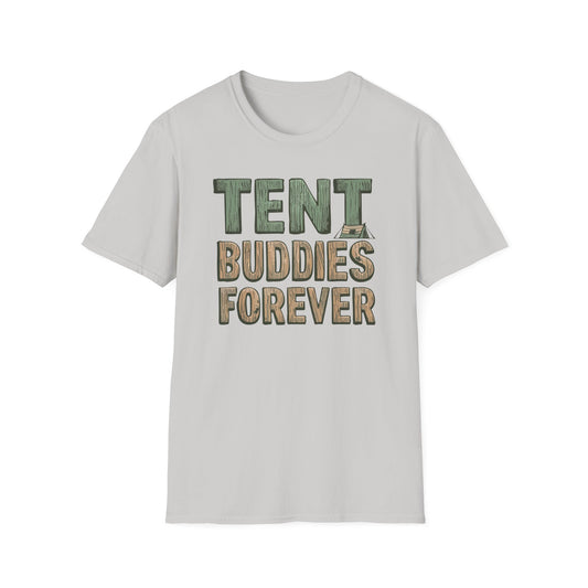 'Tent Buddies Forever' T-Shirt