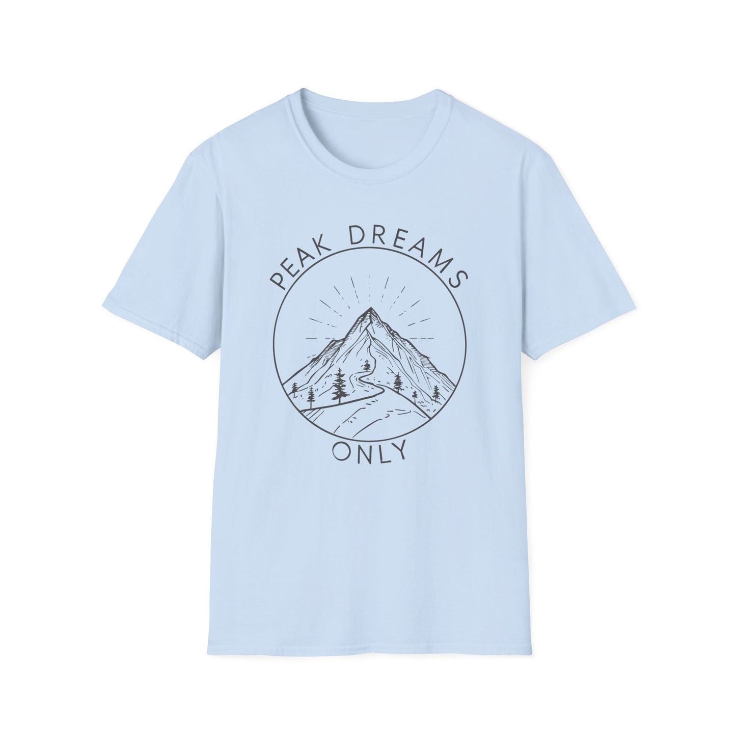 'Peak Dreams Only' T-Shirt