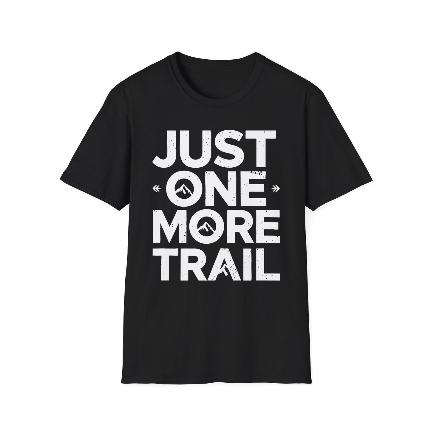 'Just One More Trail' T-Shirt